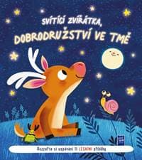 Svítící zvířátka, dobrodružství ve tmě - autor neuvedený