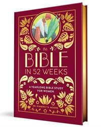 The Bible in 52 Weeks (Deluxe Edition) - Kimberly Moore, Callisto Media Inc.