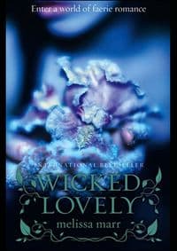 Wicked Lovely - Melissa Marr, HarperCollins Publishers