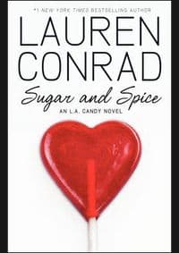 Sugar and Spice - Lauren Conrad, Harper Collins Children's Books