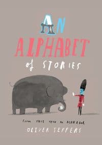 Alphabet Of Stories - Oliver Jeffers, Harper Collins