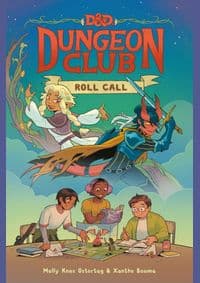 Dungeons & Dragons: Dungeon Club: Roll Call - Molly Knox Ostertag, HarperCollins Publishers