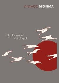 The Decay of the Angel - Yukio Mishima, Vintage Publishing