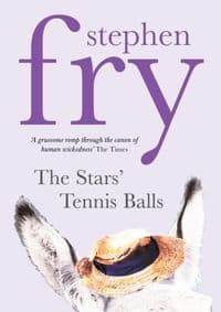 The Stars Tennis Balls - Stephen Fry, Cornerstone