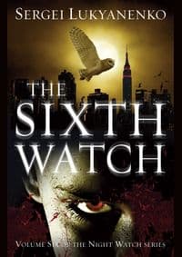 The Sixth Watch - Sergei Lukyanenko, Arrow