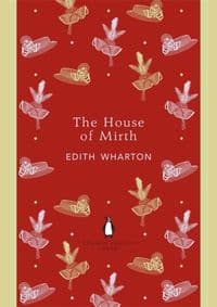 House of Mirth - Edith Wharton, Penguin Books Ltd