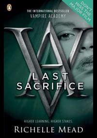 Vampire Academy 6: Last Sacrifice - Richelle Mead, Penguin Random House Children's UK