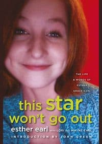 This Star won`t Go out - Esther Earl with Lori and Wayne Earl, Penguin