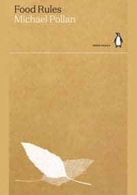 Food Rules - Michael Pollan, Penguin Books Ltd