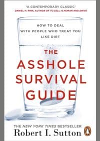 The Asshole Survival Guide - Robert I. Sutton, Portfolio Penguin