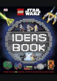 LEGO Star Wars Ideas Book - Hannah Dolan, Elizabeth Dowsett, Simon Hugo, DK Children
