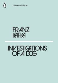Investigations of a Dog - Franz Kafka, Penguin Classics
