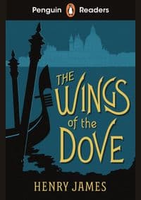 Penguin Readers Level 5: The Wings of the Dove (ELT Graded Reader) - Henry James, Penguin Books