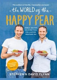 World of the Happy Pear - David Flynn, Stephen Flynn, Penguin Books Ltd