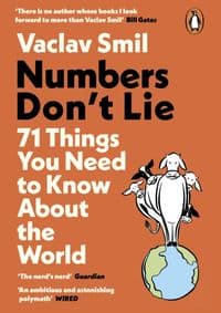 Numbers Don´t Lie: 71 Things You Need to Know About the World - Vaclav Smil, Penguin Books