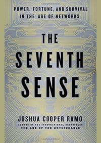 The Seventh Sense: Power, Fortune, and Survival in the Age of Networks - Joshua Cooper Ramo, Little, Brown and Company