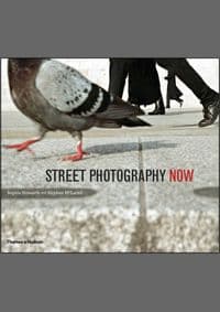 Street Photography Now - Sophie Howarth, Stephen McLaren, Thames & Hudson Ltd