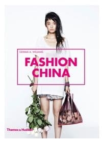 Fashion China - Gemma A. Williams, Thames & Hudson Ltd