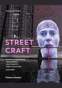 Street Craft - Riikka Kuittinen, Thames & Hudson Ltd
