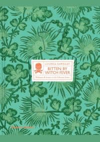 Bitten By Witch Fever - Lucinda Hawksley, Thames & Hudson Ltd