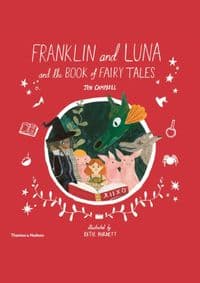 Franklin and Luna and the Book of Fairy Tales - autor neuvedený