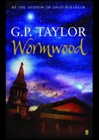 Wormwood - G. P. Taylor, Faber and Faber