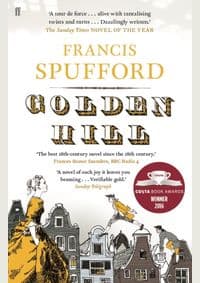 Golden Hill - Francis (author) Spufford, Faber & Faber
