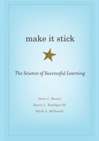 Make It Stick - Peter C. Brown, Henry L., III Roediger, Mark A. McDaniel, Harvard University Press