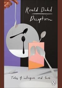 Deception - Roald Dahl, Michael Joseph
