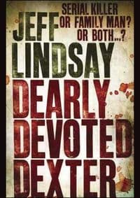 Dearly Devoted Dexter - Jeff Lindsay, Orion Publishing Co