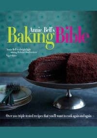 Annie Bells Baking Bible - Annie Bell, Kyle Books