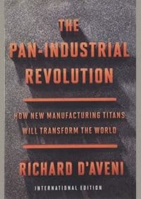 The Pan-Industrial Revolution - Richard D'Aveni, Houghton Mifflin Harcourt