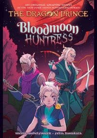 Bloodmoon Huntress : The Dragon Prince Graphic 2 - Nicole Andelfinger, Scholastic US