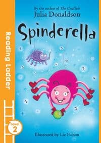 Spinderella - Julia Donaldson, Egmont UK Ltd