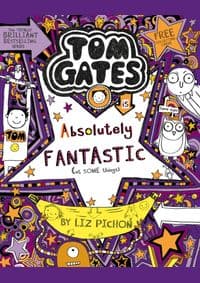 Tom Gates 5: Tom Gates is Absolutely Fantastic (at some things) - autor neuvedený
