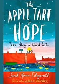 Apple Tart of Hope - Sarah Moore Fitzgerald, Orion Childrens