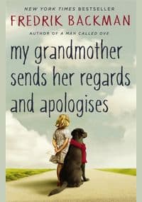 My Grandmother Sends Her Regards and Apologises - Fredrik Backman, Hodder & Stoughton