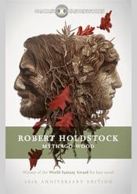 Mythago Wood - Robert Holdstock, Orion Publishing Co