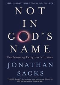 Not in Gods Name - Jonathan Sacks, Hodder & Stoughton