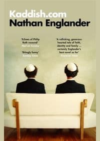 Kaddish.com - Nathan Englander, Weidenfeld & Nicolson