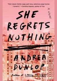 She Regrets Nothing - Andrea Dunlop, Washington Square Press