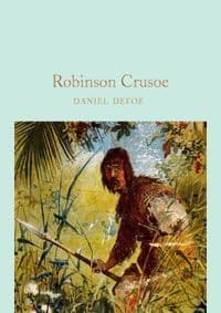 Robinson Crusoe - Daniel Defoe, Macmillan Collector's Library