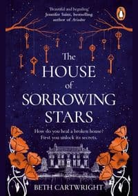 The House of Sorrowing Stars - Beth Cartwright, Penguin