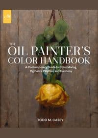 The Oil Painter's Color Handbook - Todd M. Casey, Monacelli Press