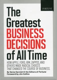 Greatest Business Decisions of All time - autor neuvedený