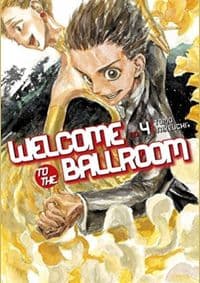 Welcome to the Ballroom 4 - Tomo Takeuchi, Kodansha Comics