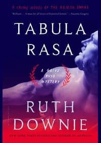 Tabula Rasa A Crime Novel of the Roman Empire - Ruth Downie, Bloomsbury