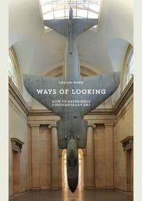 Ways of Looking - Ossian Ward, Orion Publishing Co