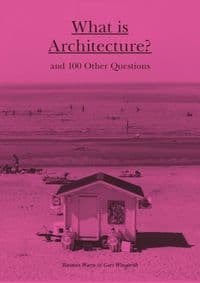 What is Architecture - Rasmus Waern, Laurence King Publishing