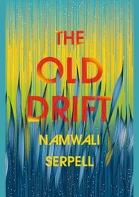 Old Drift - Namwali Serpell, Hogarth